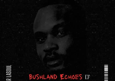 Dymar LaSoul - Bushland Echoes EP Afro House King