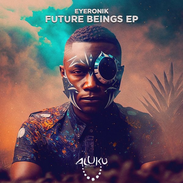  EyeRonik - Future Beings EP
