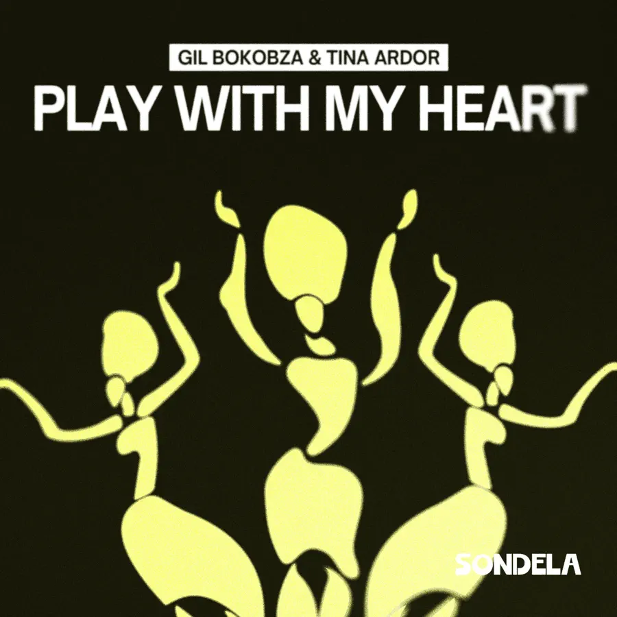  Gil Bokobza & Tina Ardor - Play With My Heart
