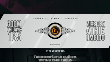 GqomFridays Mix vol.135 (Mixed By Dj Athie) Afro House King