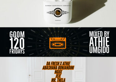 GqomFridays Mix Vol.120 (Mixed By Dj Athie) Afro House King