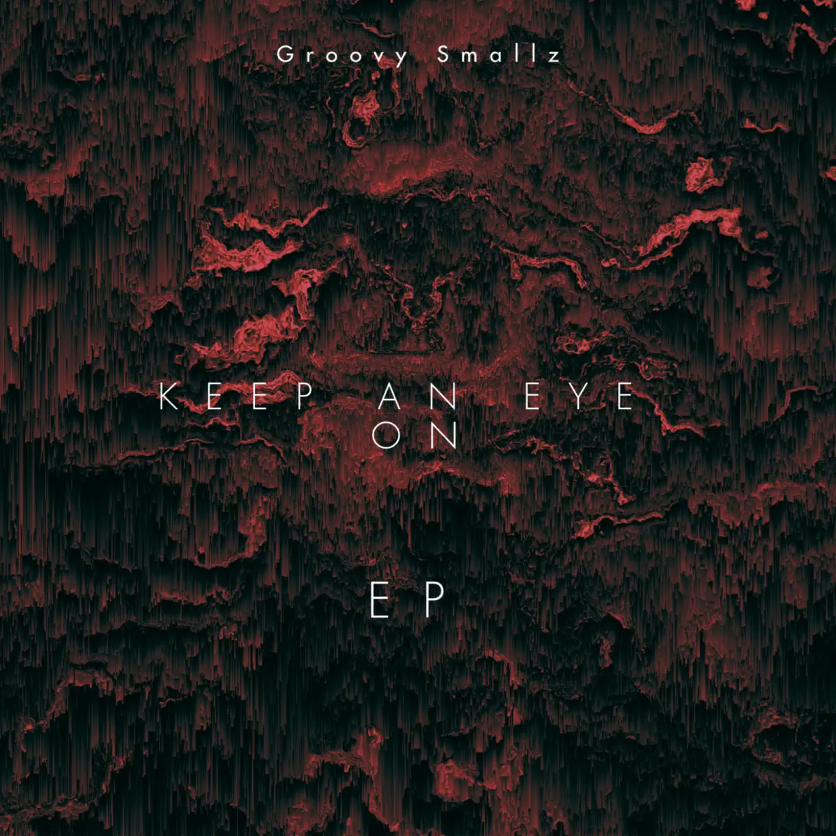  Groovy Smallz - Keep An Eye On EP