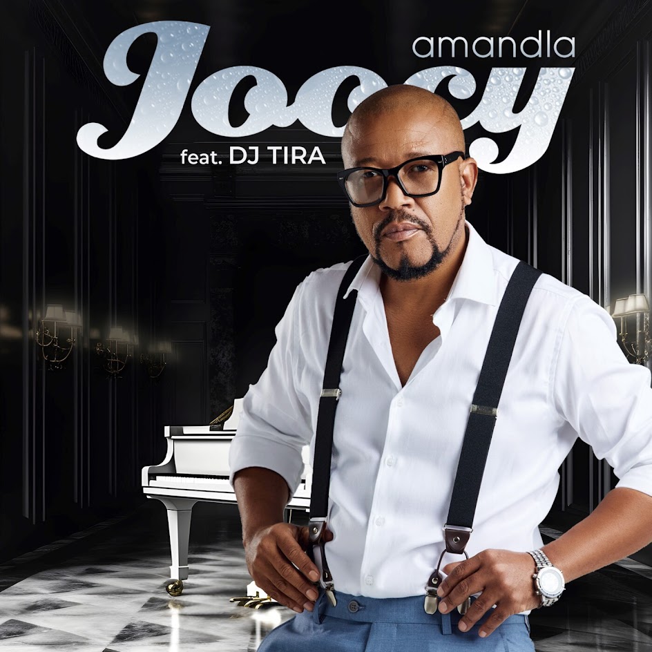  Joocy - Amandla (feat. DJ Tira)