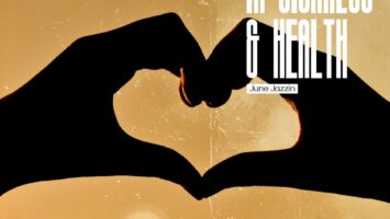 June Jazzin - In Sickness & Health Afro House King