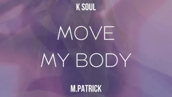 K Soul & M.Patrick - Move My Body Afro House King