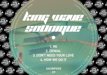 King Wave & SoUnique - Sacrifices EP Afro House King