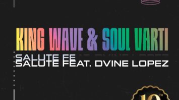 King Wave, Soul Varti & Dvine Lopez - Salute 10 Years Annivesary EP Afro House King