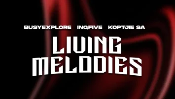 BusyExplore, InQfive & KoptjieSA - Living Melodies EP Afro House King