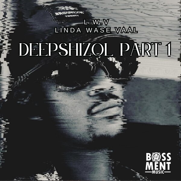  Linda Wase Vaal - Deepshizol, Pt. 1