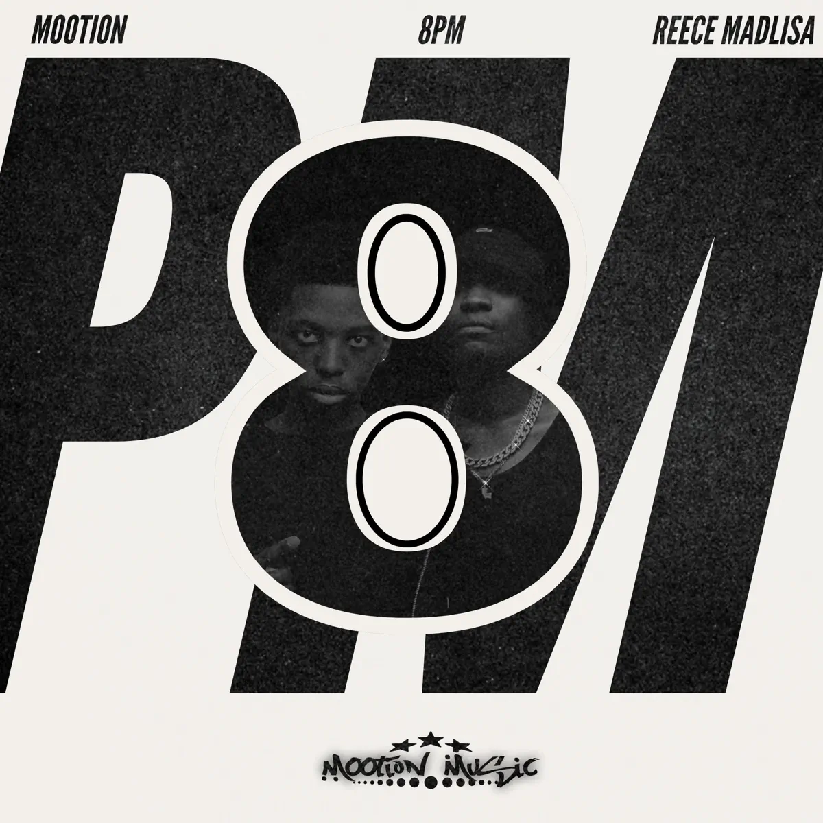  M00tion & Reece Madlisa - 8PM