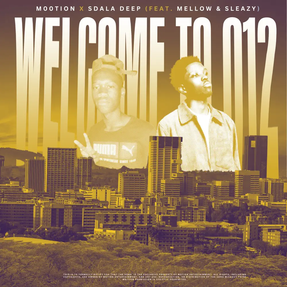  M00tion & Sdala Deep - Welcome To 012 (feat. Mellow & Sleazy)