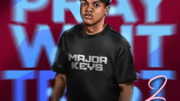 Major_Keys - Pray, Wait, Trust 2 EP Afro House King