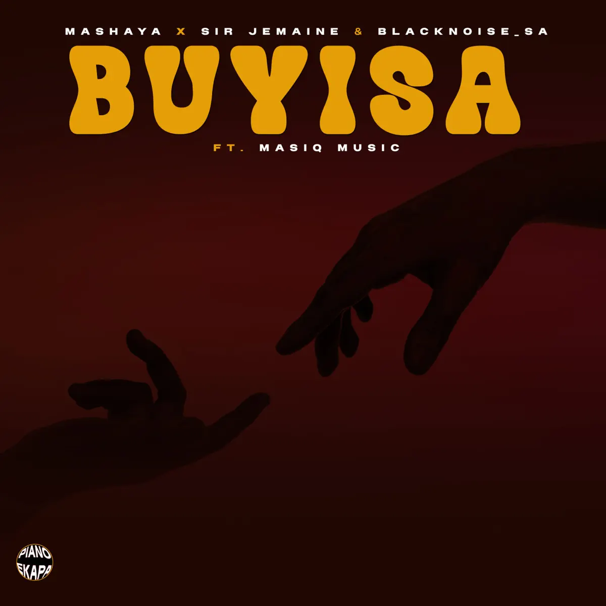  Mashaya, Sir Jemaine & Blacknoise_sa - Buyisa (feat. Masiq Music)
