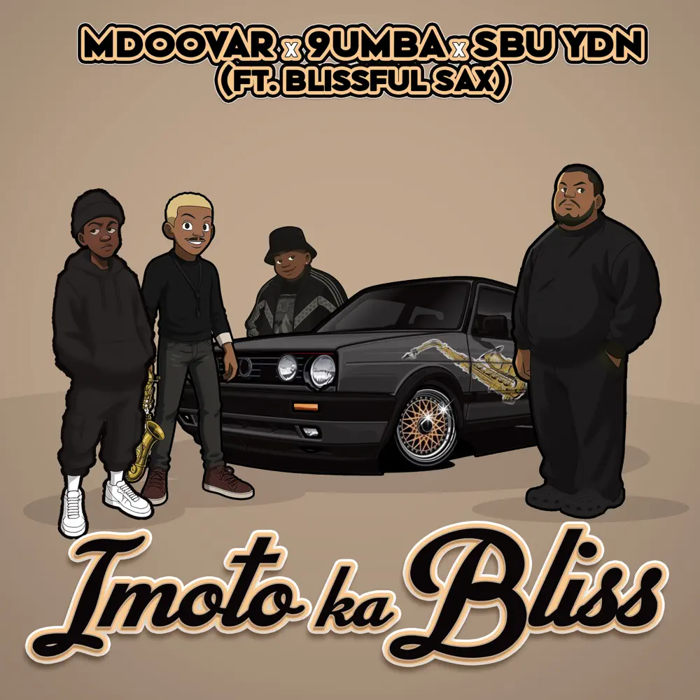  Mdoovar, 9umba & Sbu YDN - iMoto Ka Bliss (feat. Blissful Sax)