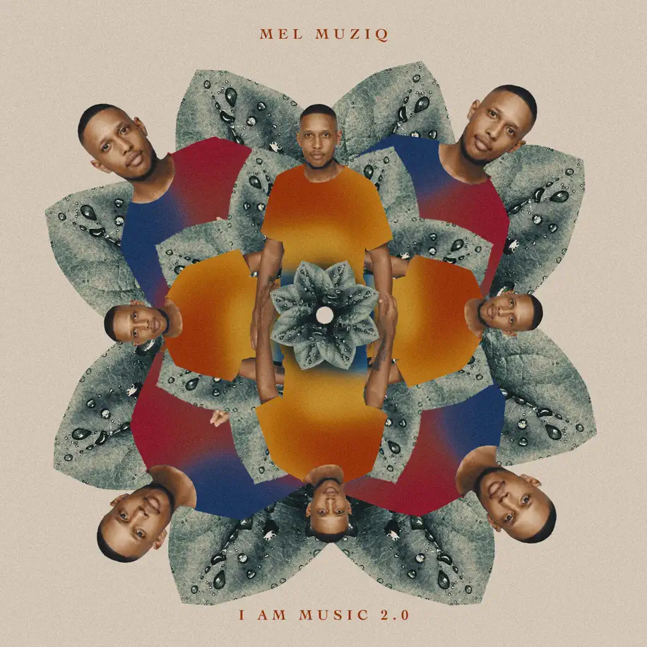  Mel Muziq - I AM MUSIC 2.0