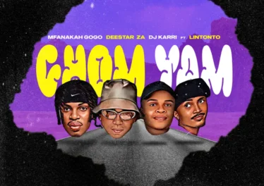 Mfana Kah Gogo, Deestar ZA & DJ Karri - Chom Yam (feat. Lintonto) Afro House King