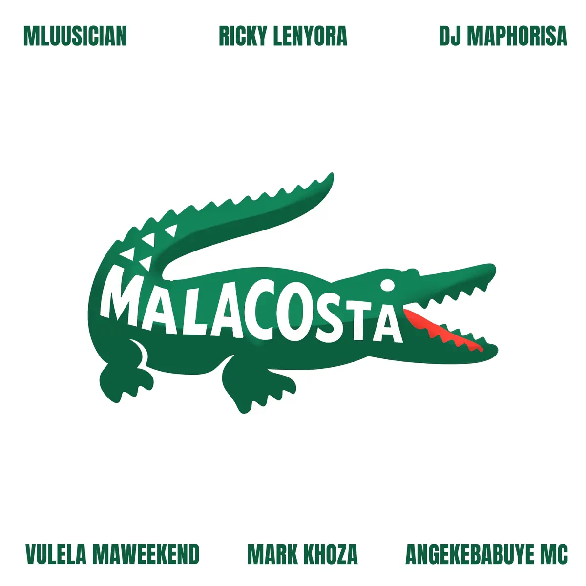 Mluusician, Ricky Lenyora & DJ Maphorisa - Malacosta (feat. Vulela Maweekend, Mark Khoza & Angekebabuye Mc)