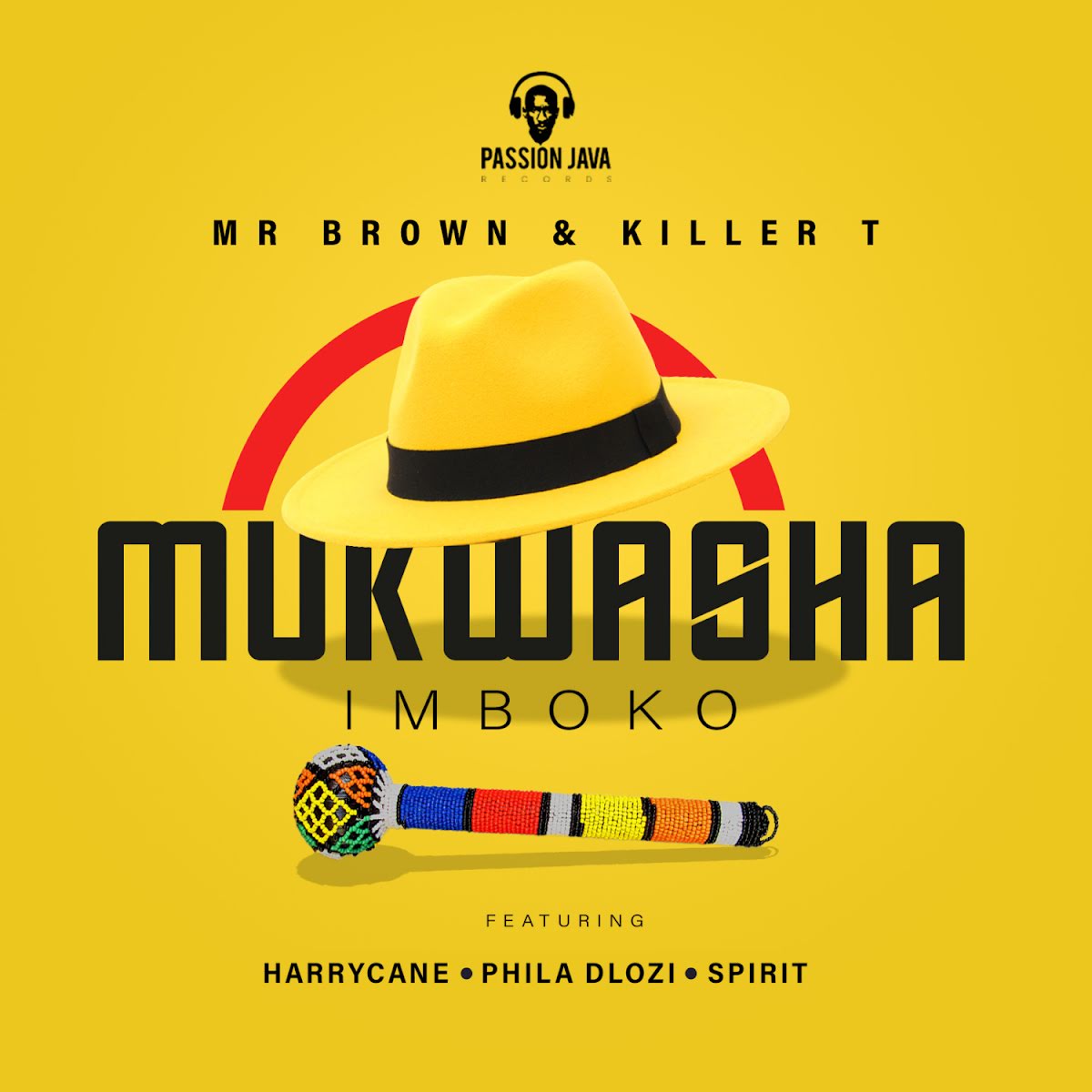  Mr Brown & Killer T - Mukwasha Imboko (feat. Harrycane, Phila Dlozi & Spirit)