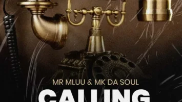 Mr Mluu & Mk Da Soul - Calling Afro House King