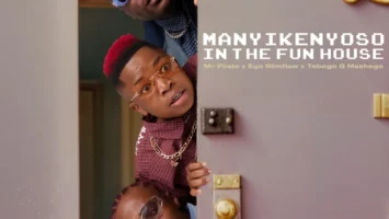 Mr Pilato, Ego Slimflow & Tebogo G Mashego - MANYIKENYOSO In The Fun House EP Afro House King