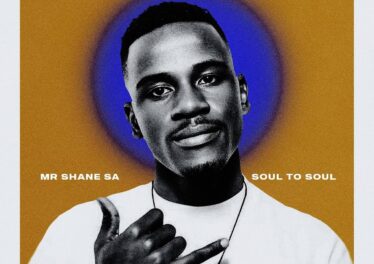 Mr Shane SA - Soul To Soul (Album) Afro House King