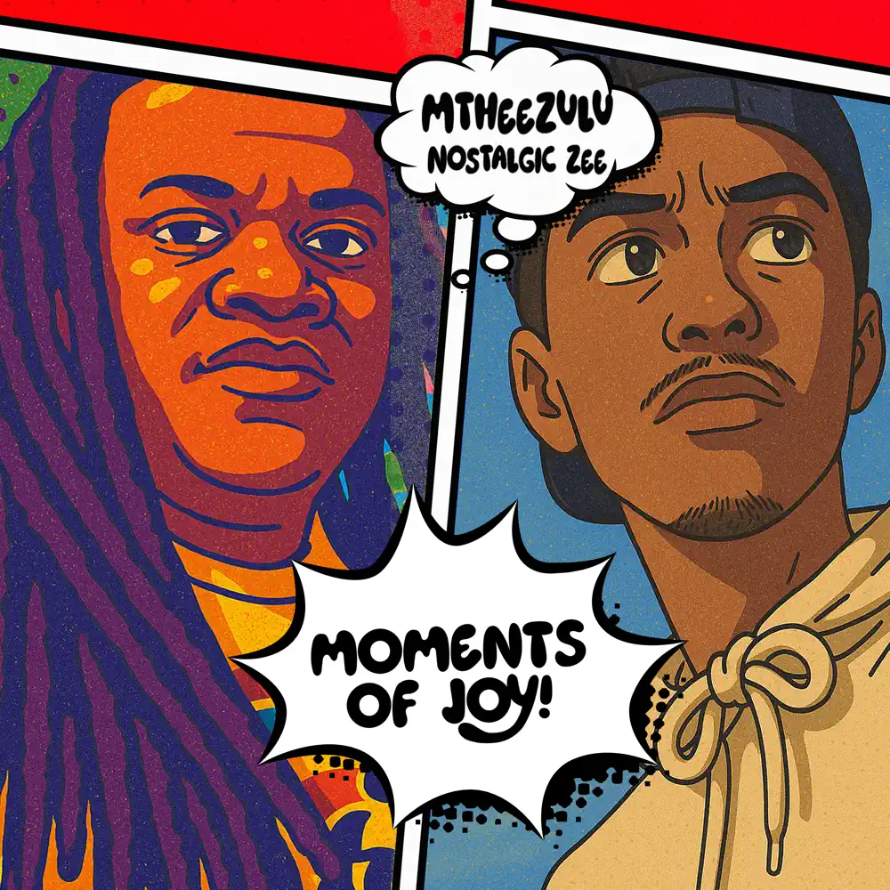  MtheeZulu & Nostalgic Zee - Moments Of Joy EP