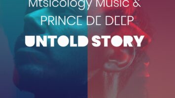 Mtsicology Music & Prince de Deep - Untold Story EP Afro House King