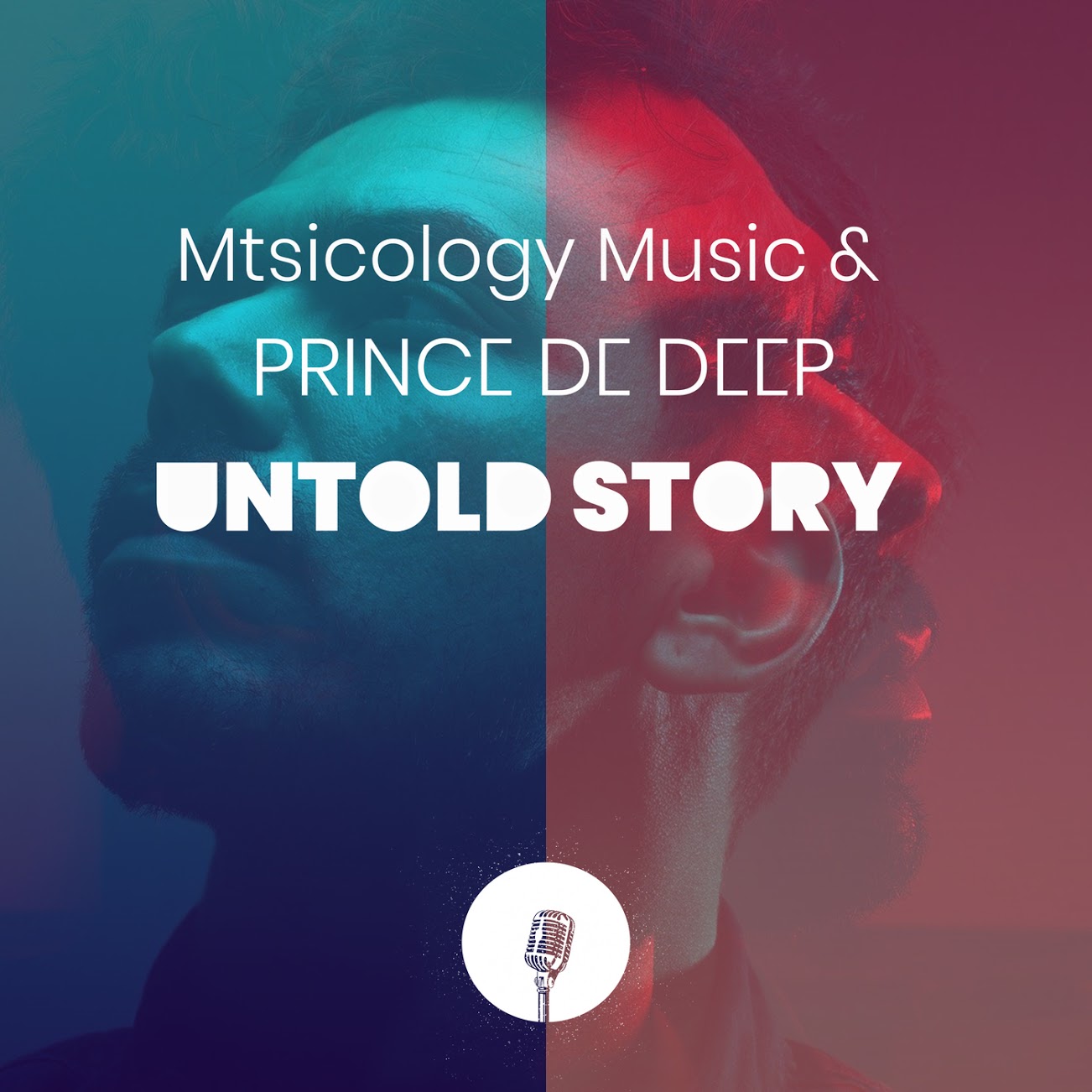 Unknown Artist - Mtsicology Music & Prince de Deep - Untold Story EP