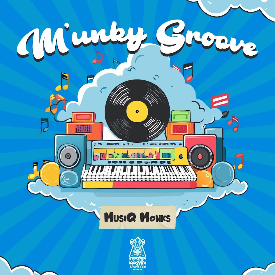  MusiQ Monks - M'unky Groove EP