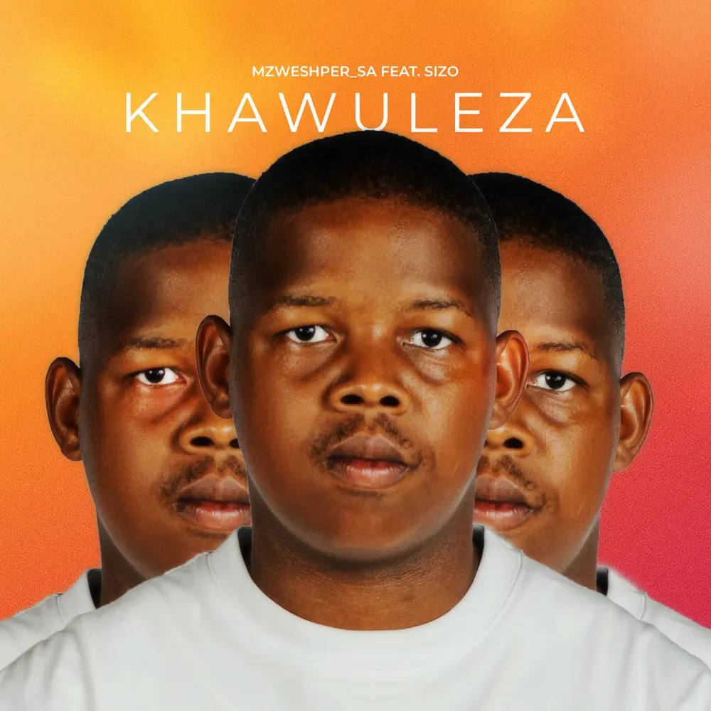  Mzweshper_SA - Khawuleza (feat. Sizo)