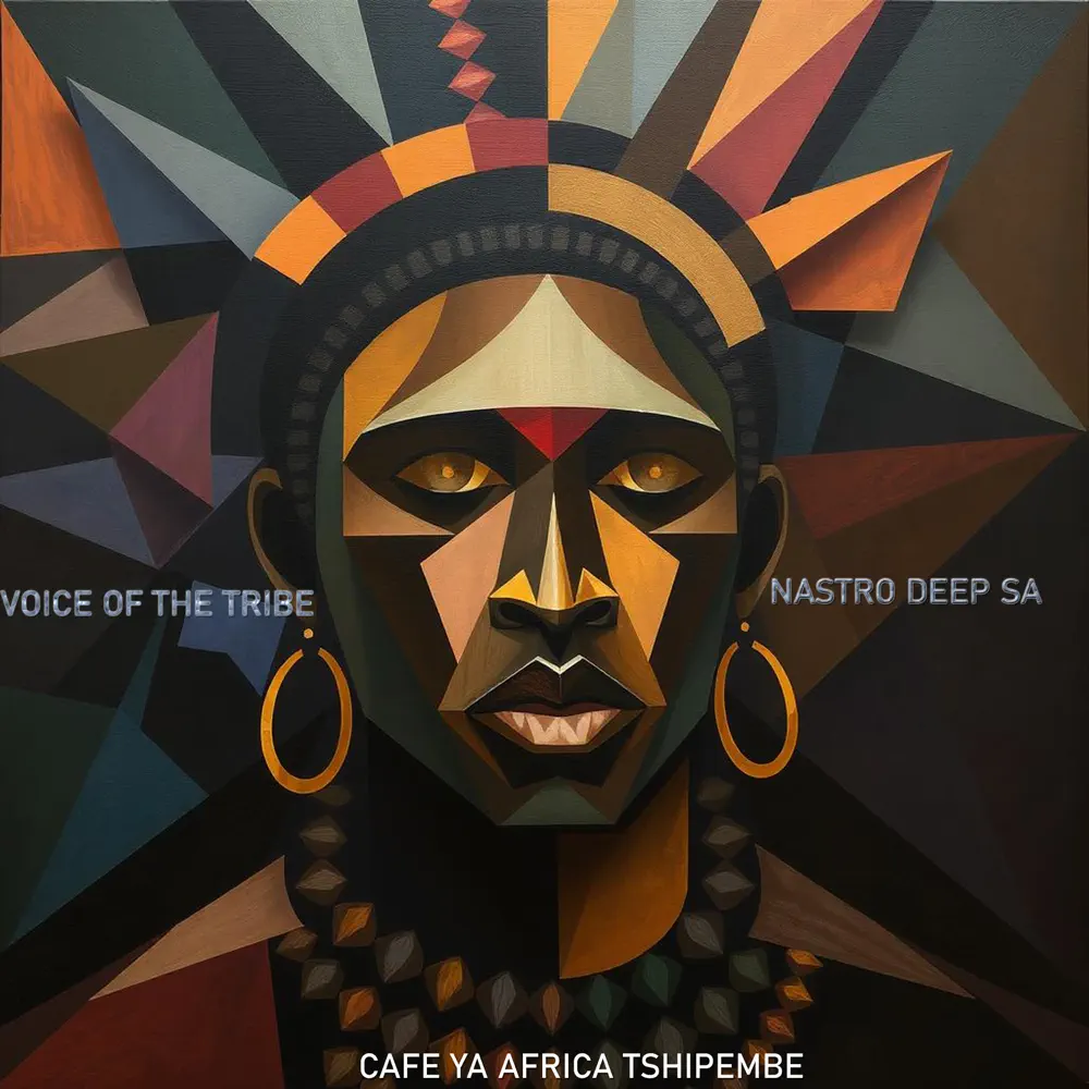  Nastro Deep SA & Cafe Ya Africa Tshipembe - Voice of the Tribe