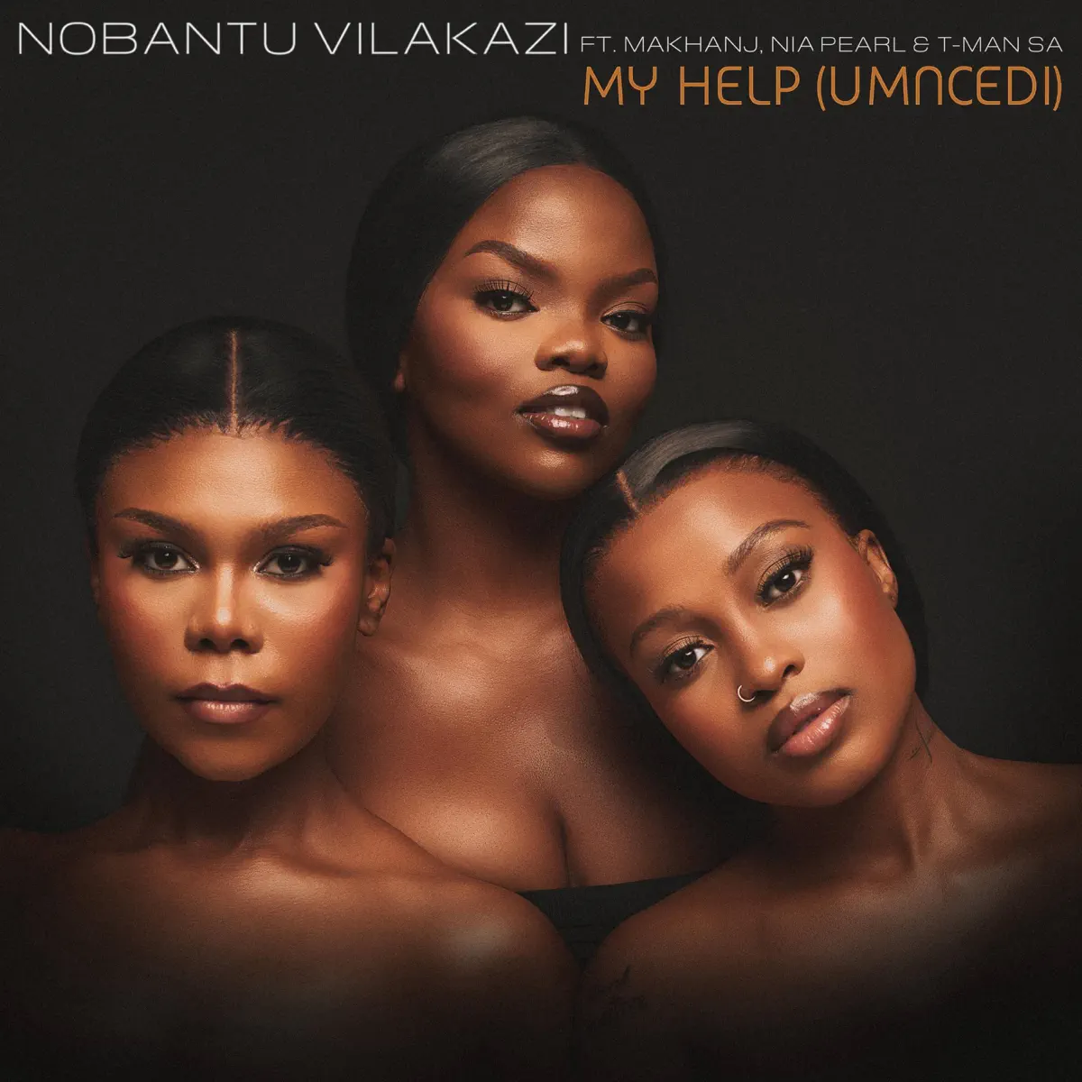  Nobantu Vilakazi - My Help (Umncedi) (feat. Makhanj, Nia Pearl & T-Man SA)