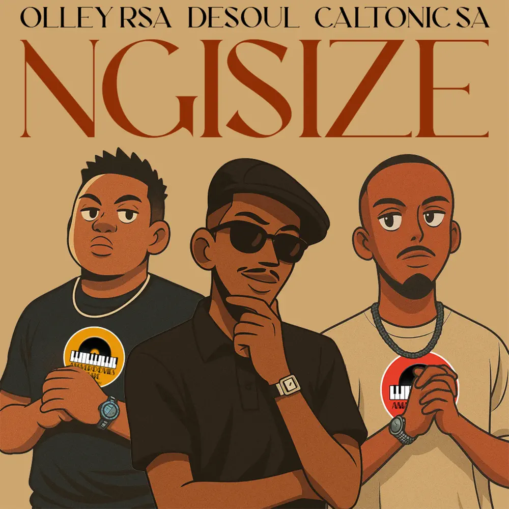  Olley RSA, De Soul & Caltonic SA - Ngisize