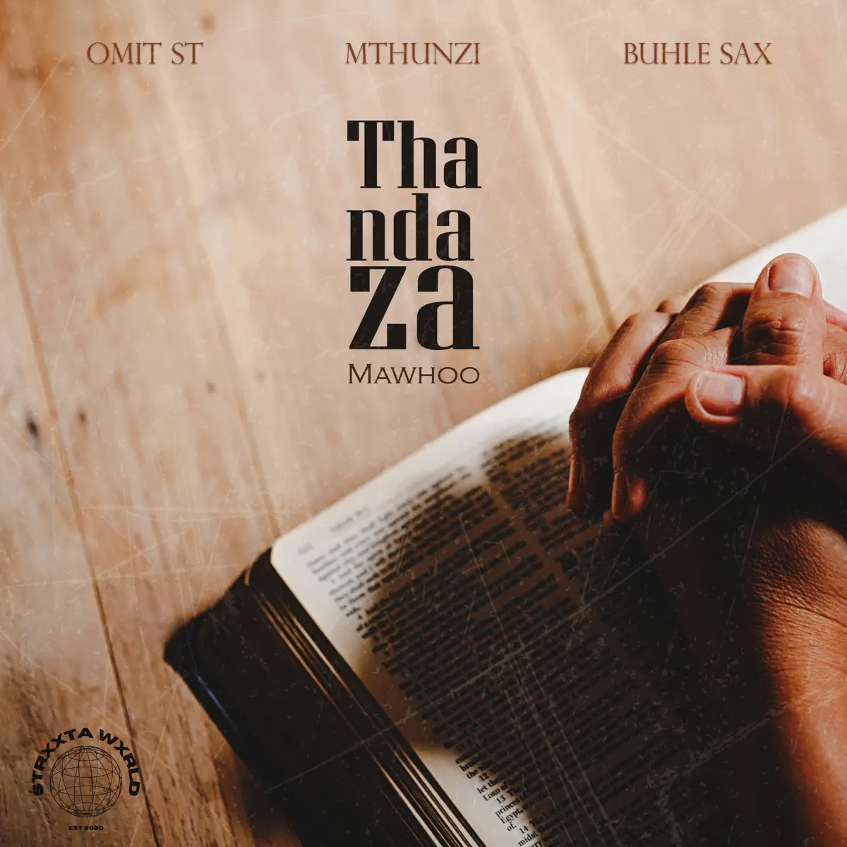 Omit ST, Mthunzi & Buhle Sax - Thandaza (feat. Mawhoo)