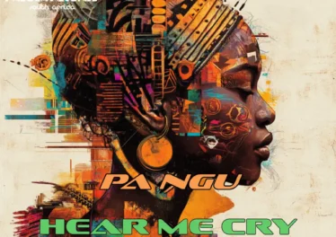 PA NGU - Hear Me Cry Afro House King