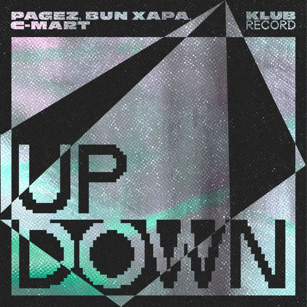  PAGEZ, Bun Xapa & C - Mart - Up Down