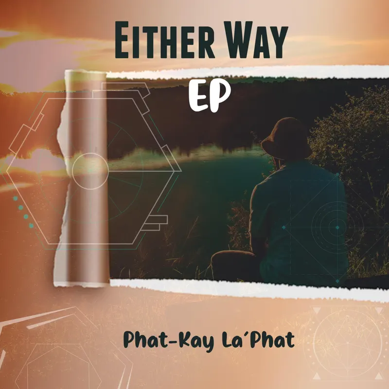  Phat - Kay La'Phat - Either Way EP