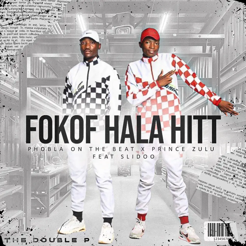  Phobla on the Beat & Prince Zulu - Fokof Hala Hit (feat. Slidoo)