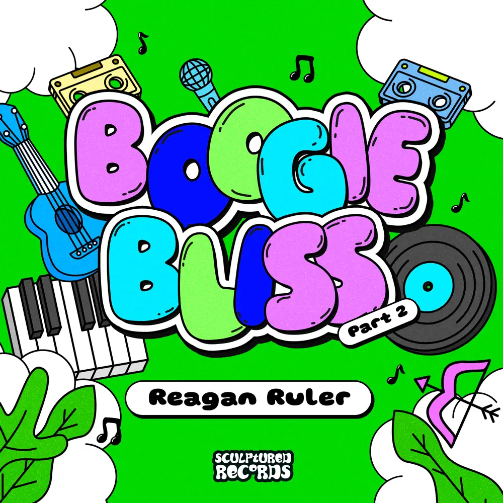  Reagan Ruler - Boogie Bliss Pt. 2