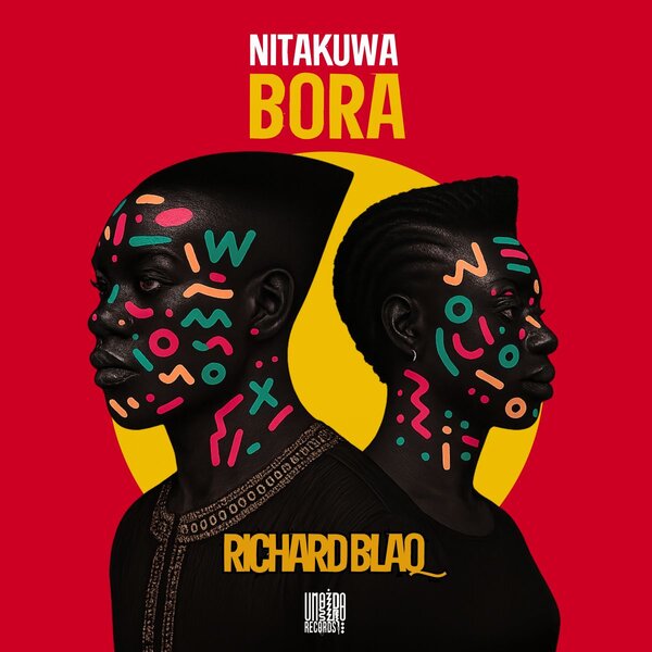 Richard Blaq - Nitakuwa Bora (Original Mix)