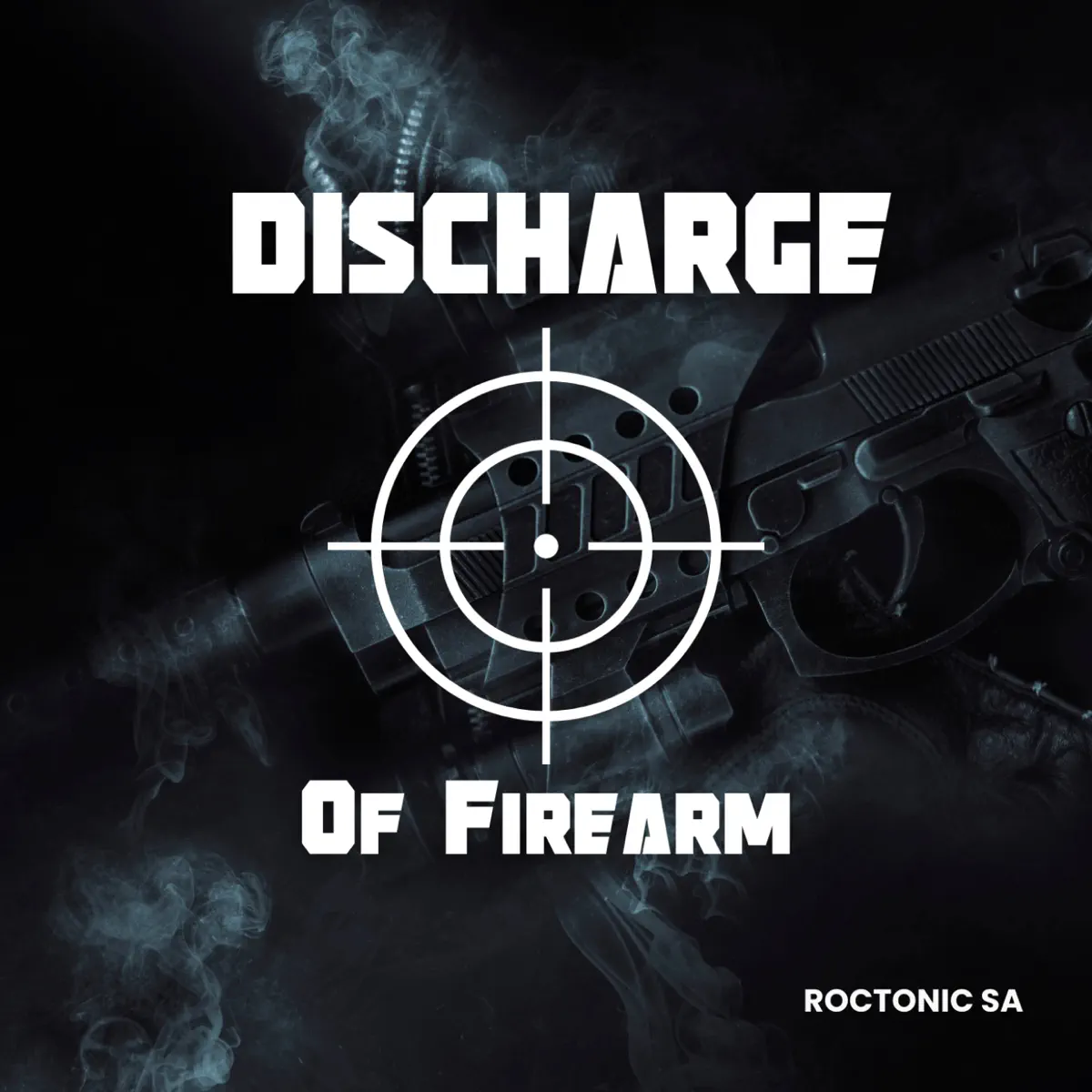  Roctonic SA - Discharge Of Firearm