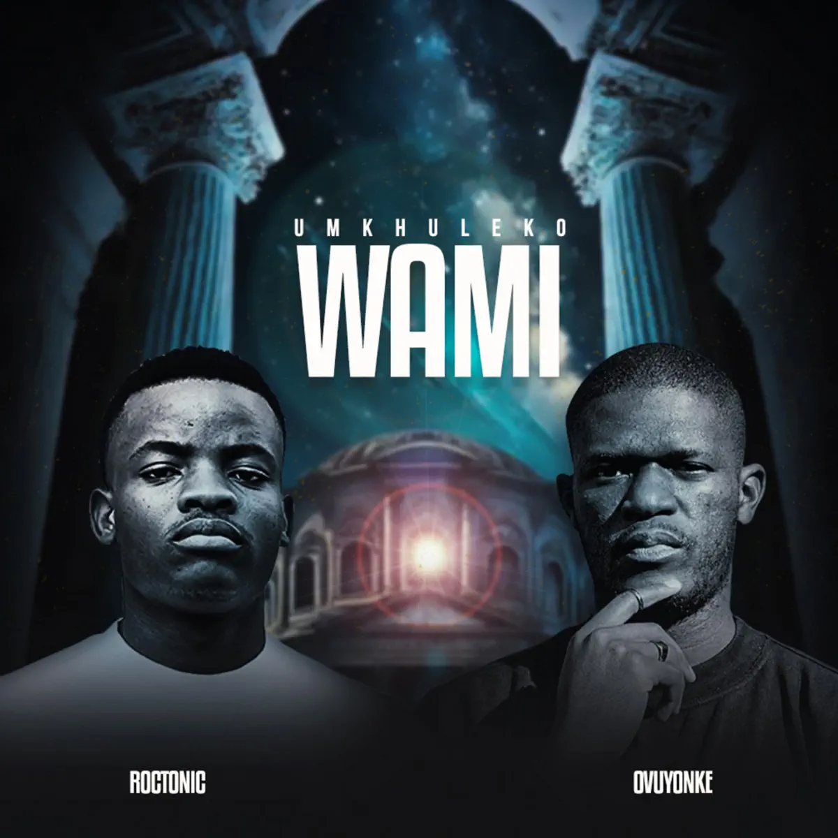  Roctonic SA & Ovuyonke - Umkhuleko Wami