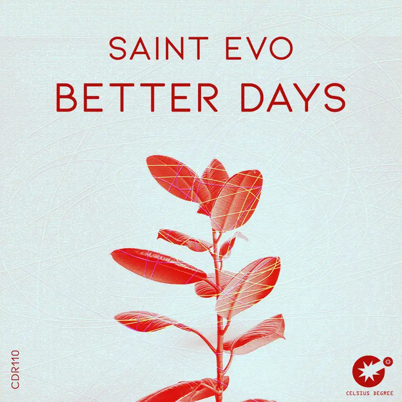  Saint Evo - Better Days