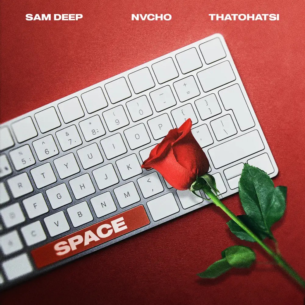  Sam Deep, Nvcho & Thatohatsi - Space