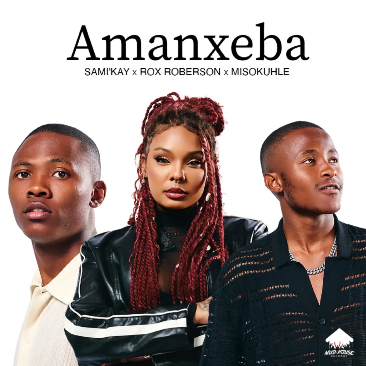  Sami Kay, Rox Roberson & Misokuhle - Amanxeba