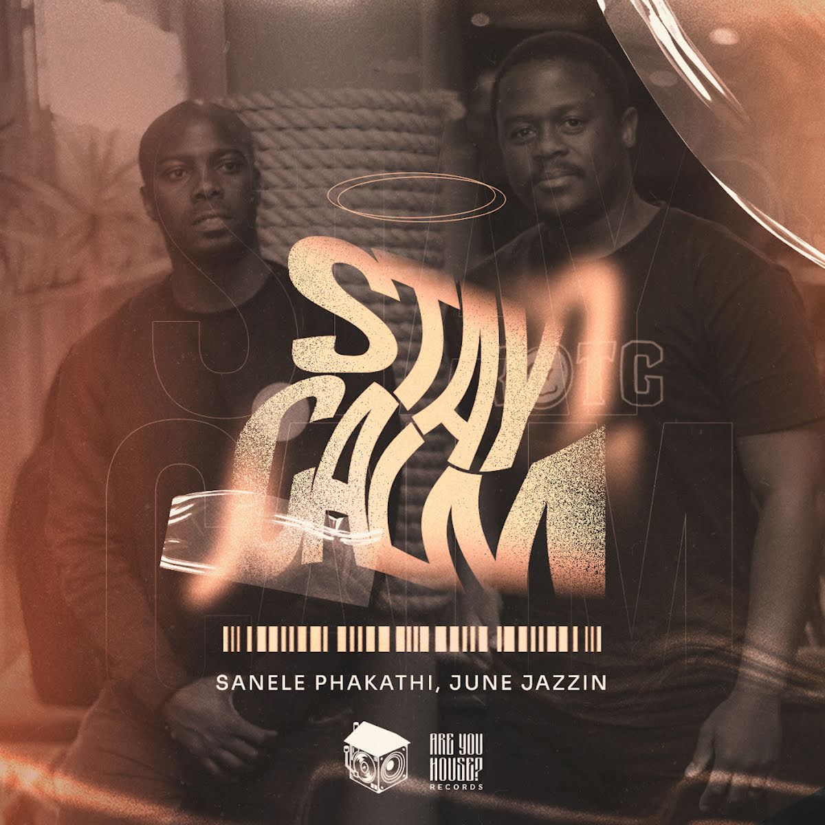  Sanele Phakathi & June Jazzin - Stay Calm