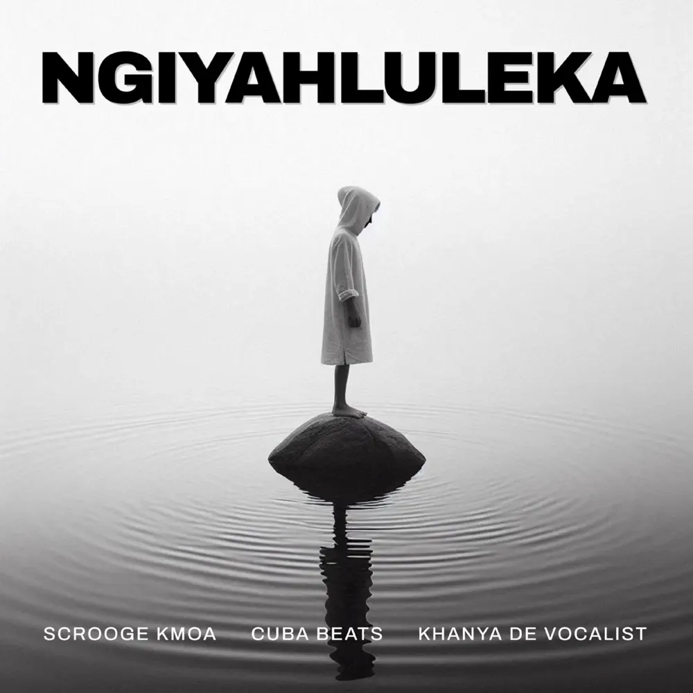 Scrooge KMOA, Cuba Beats & Khanya De Vocalist - Ngiyahluleka