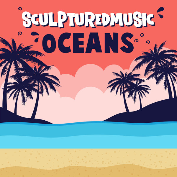 Unknown Artist - SculpturedMusic - Oceans EP