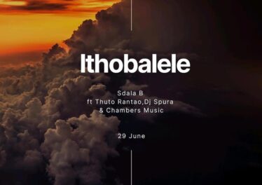 Sdala B - Ithobalele (feat. DJ Spura, Thuto Rantao & Chambers Music) Afro House King