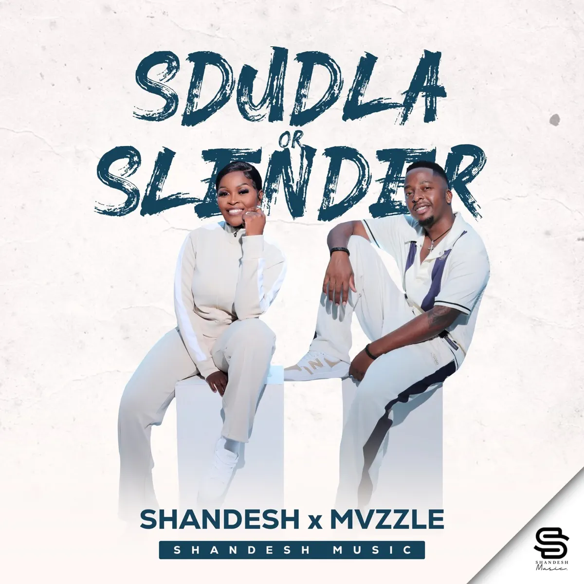  Shandesh & Mvzzle - Sdudla or Slender